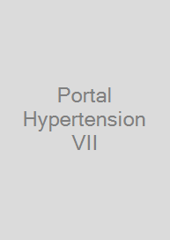 Portal Hypertension VII