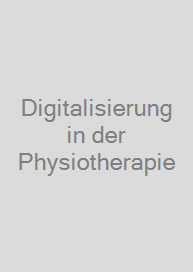 Digitalisierung in der Physiotherapie