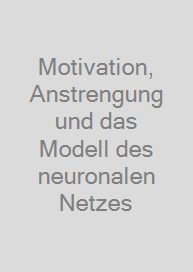 Cover Motivation, Anstrengung und das Modell des neuronalen Netzes