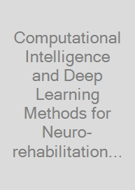 Cover Computational Intelligence and Deep Learning Methods for Neuro-rehabilitation Applications