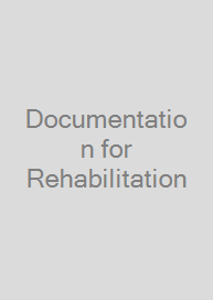 Cover Documentation for Rehabilitation