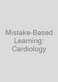 Mistake-Based Learning: Cardiology