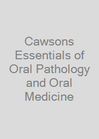 Cover Cawsons Essentials of Oral Pathology and Oral Medicine
