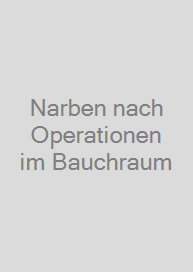 Narben nach Operationen im Bauchraum
