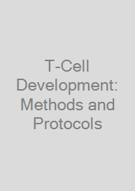 Cover T-Cell Development: Methods and Protocols