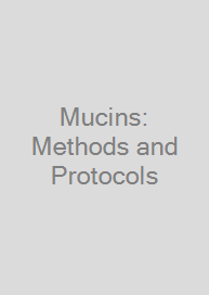 Cover Mucins: Methods and Protocols