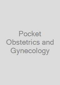 Pocket Obstetrics and Gynecology