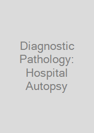Cover Diagnostic Pathology: Hospital Autopsy