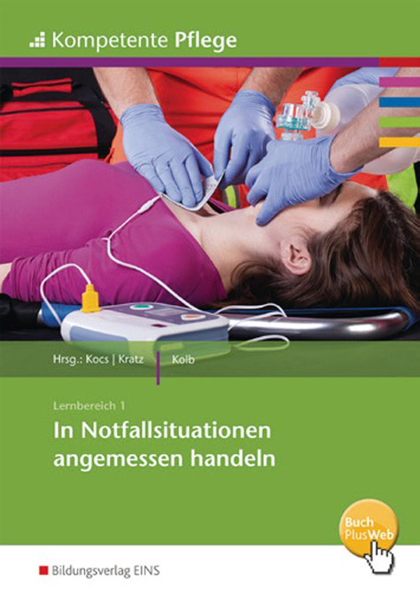 In Notfallsituationen angemessen handeln