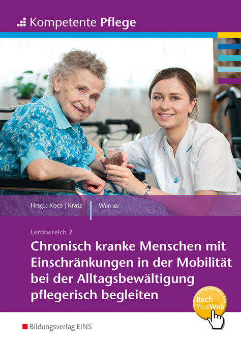 Chronisch kranke Menschen begleiten - Kompetente Pflege