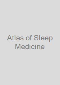 Atlas of Sleep Medicine