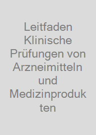 Cover Leitfaden Klinische Prüfungen von Arzneimitteln und Medizinprodukten