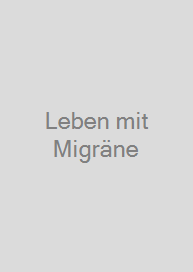 Leben mit Migräne