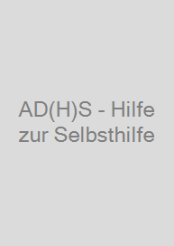 Cover AD(H)S - Hilfe zur Selbsthilfe