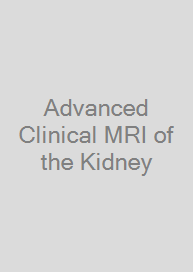 Cover Advanced Clinical MRI of the Kidney