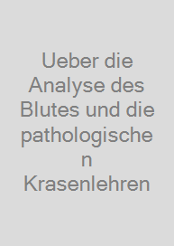 Cover Ueber die Analyse des Blutes und die pathologischen Krasenlehren
