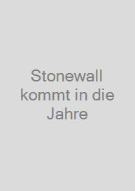 Stonewall kommt in die Jahre