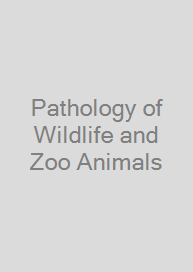 Cover Pathology of Wildlife and Zoo Animals