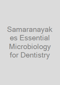 Samaranayakes Essential Microbiology for Dentistry