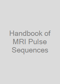 Cover Handbook of MRI Pulse Sequences