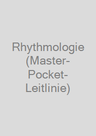 Rhythmologie (Master-Pocket-Leitlinie)