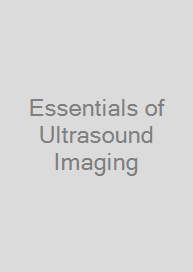 Essentials of Ultrasound Imaging