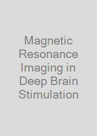 Cover Magnetic Resonance Imaging in Deep Brain Stimulation