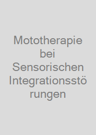 Cover Mototherapie bei Sensorischen Integrationsstörungen