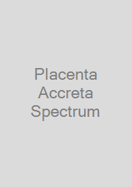 Cover Placenta Accreta Spectrum