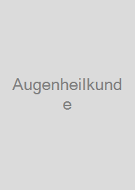 Augenheilkunde