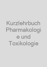 Cover Kurzlehrbuch Pharmakologie und Toxikologie
