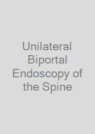 Cover Unilateral Biportal Endoscopy of the Spine