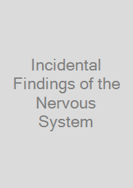Cover Incidental Findings of the Nervous System