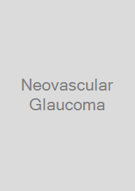 Neovascular Glaucoma