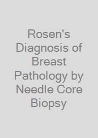 Cover Rosen's Diagnosis of Breast Pathology by Needle Core Biopsy