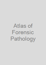 Atlas of Forensic Pathology