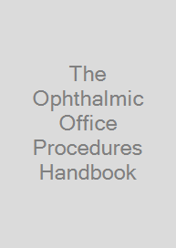 Cover The Ophthalmic Office Procedures Handbook