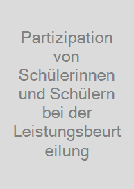 Cover Partizipation von Schülerinnen und Schülern bei der Leistungsbeurteilung