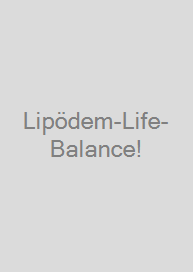 Lipödem-Life-Balance!