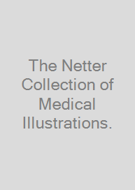Cover The Netter Collection of Medical Illustrations.