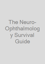 Cover The Neuro-Ophthalmology Survival Guide