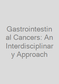 Cover Gastrointestinal Cancers: An Interdisciplinary Approach