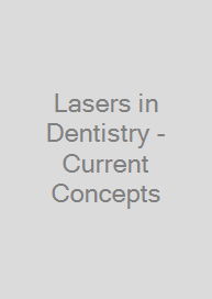 Cover Lasers in Dentistry - Current Concepts