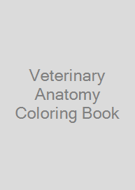 Veterinary Anatomy Coloring Book