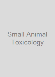 Small Animal Toxicology