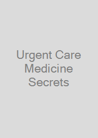 Cover Urgent Care Medicine Secrets