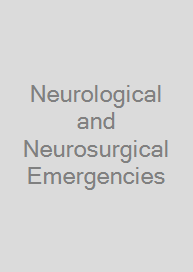 Neurological and Neurosurgical Emergencies