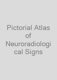 Cover Pictorial Atlas of Neuroradiological Signs