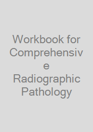 Cover Workbook for Comprehensive Radiographic Pathology