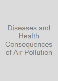 Diseases and Health Consequences of Air Pollution